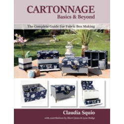 cartonnage basics and beyond the complete guide for fabric box making