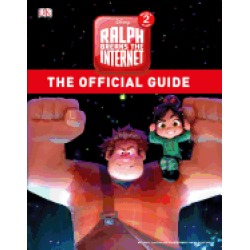 ralph breaks the internet wreck it ralph 2 official guide