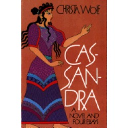 cassandra a novel and four essays