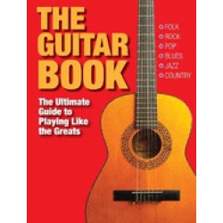 guitar book the ultimate guide to playing like the greats