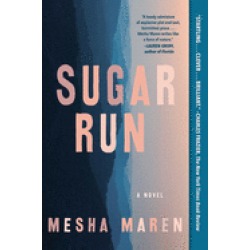 sugar run a novel