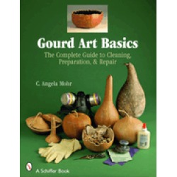 gourd art basics the complete guide to cleaning preparation and repair