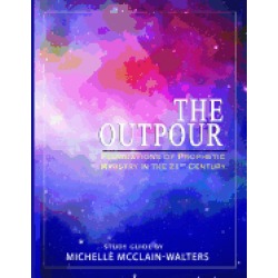 outpour foundations of prophetic ministry in the 21st century