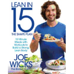 lean in 15 the shape plan 15 minute meals with workouts to build a strong l