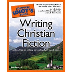 complete idiots guide to writing christian fiction