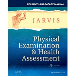 physical examination and health assessment student laboratory manual 6th ed