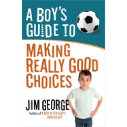 boys guide to making really good choices