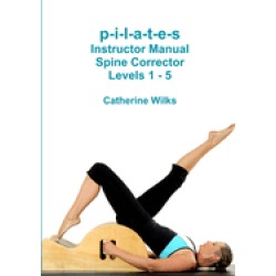 p i l a t e s instructor manual spine corrector levels 1 5