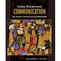 casing interpersonal communication case studies in personal and social rela