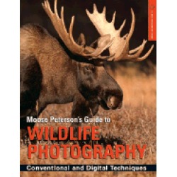 moose petersons guide to wildlife photography conventional and digital tech