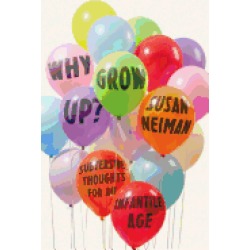 why grow up