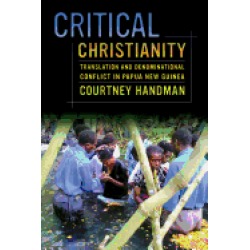 critical christianity translation and denominational conflict in papua new