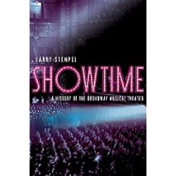 showtime a history of the broadway musical theater