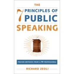 7 principles of public speaking proven methods from a pr professional