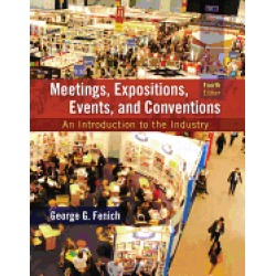 meetings expositions events and conventions an introduction to the industry