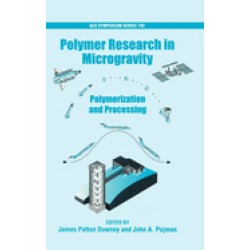 polymer research in microgravity polymerization and processing