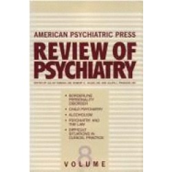 review of psychiatry volume 8 american psychiatric press