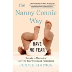 nanny connie way secrets to mastering the first four months of parenthood