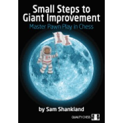small steps to giant improvement master pawn play in chess