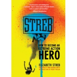 streb how to become an extreme action hero