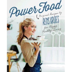 power food original recipes by rens kroes for happy healthy living