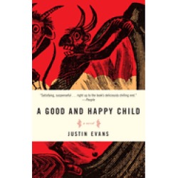 good and happy child a novel