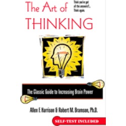 art of thinking the classic guide to increasing brain power
