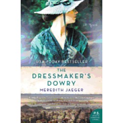 dressmakers dowry a novel