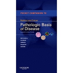 pocket companion to robbins and cotran pathologic basis of disease 8th edit