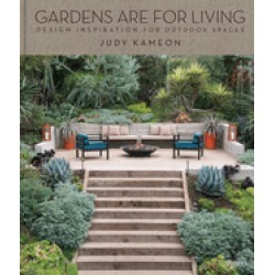 gardens are for living design inspiratio