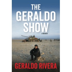 geraldo show a memoir