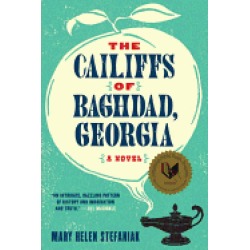cailiffs of baghdad georgia a novel