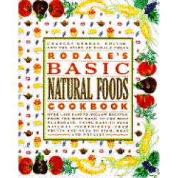 rodales basic natural foods cookbook
