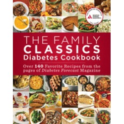 family classics diabetes cookbook over 140 favorite recipes from the pages