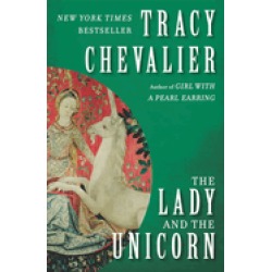lady and the unicorn a novel